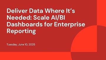Deliver Data Where It’s Needed: Scale AI/BI Dashboards for Enterprise Reporting