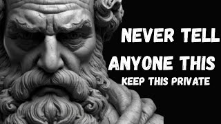 7 Things Wise People Never Share | Stoicism | Stoic Guy