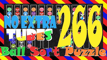 Ball Sort Puzzle 🎯Level 266😘No Extra Tubes😘Game Walkthrough