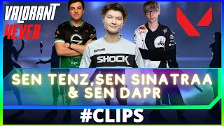 SEN TenZ,SEN Sinatraa & SEN Dapr and OTHER BEST PLAYERS IN THE WORLD ON VALORANT - Clips Montage