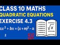 Quadratic Equation (Class 10 )Exercise no 4.3