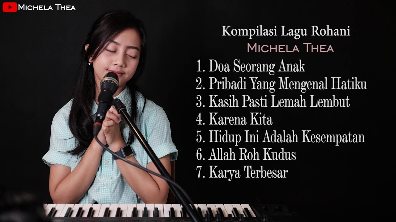 Kompilasi Lagu Rohani Michela Thea Cover Youtube