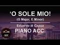 'O Sole Mio! (G Major, E Minor) - PIANO ACCOMPANIMENT | Eduardo di Capua