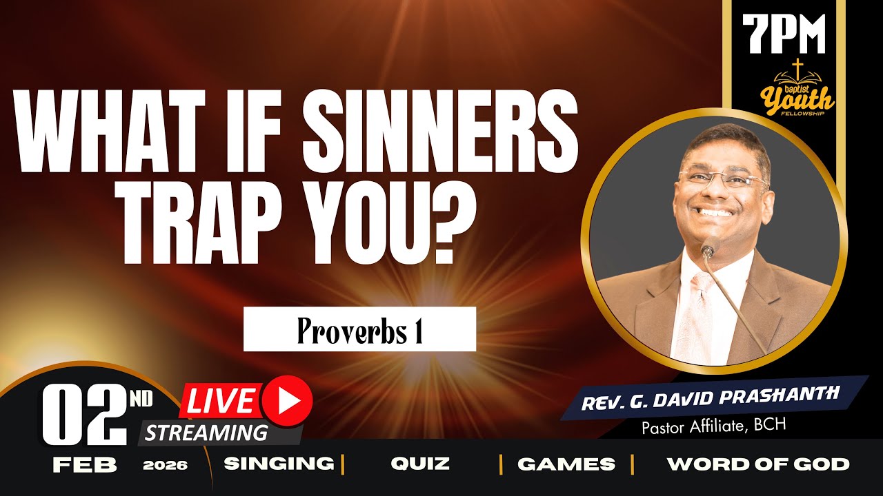 Youth Meeting l 02 FEB 2026 l Rev. G. David Prashanth l Baptist Church Hyderabad #  LIVE