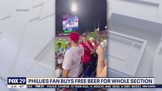 Phillies fan buys beer for whole section at Citizens Bank Park