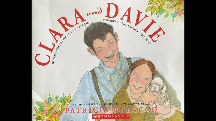 Clara and Davie: The True Story of the Young Clara...