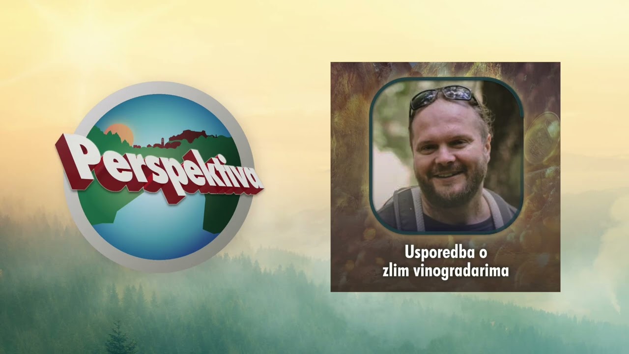 Perspektiva S13 E7 | Usporedba o zlim vinogradarima | Damir Trbić