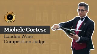 Michele Cortese : London Wine Competition Judge