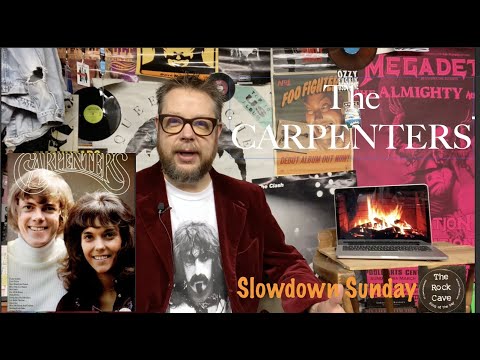 The Carpenters: Slowdown Sunday in The Rock Cave