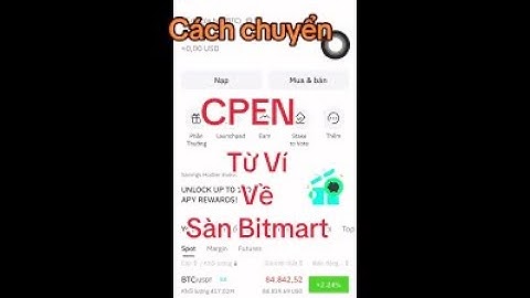 Hướng dẫn mua BNB làm phí gas để chuyển token CPEN từ ví Metamask lên sàn Bitmart đơn giản