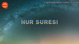 Nur Suresi - Nasser al Qatami