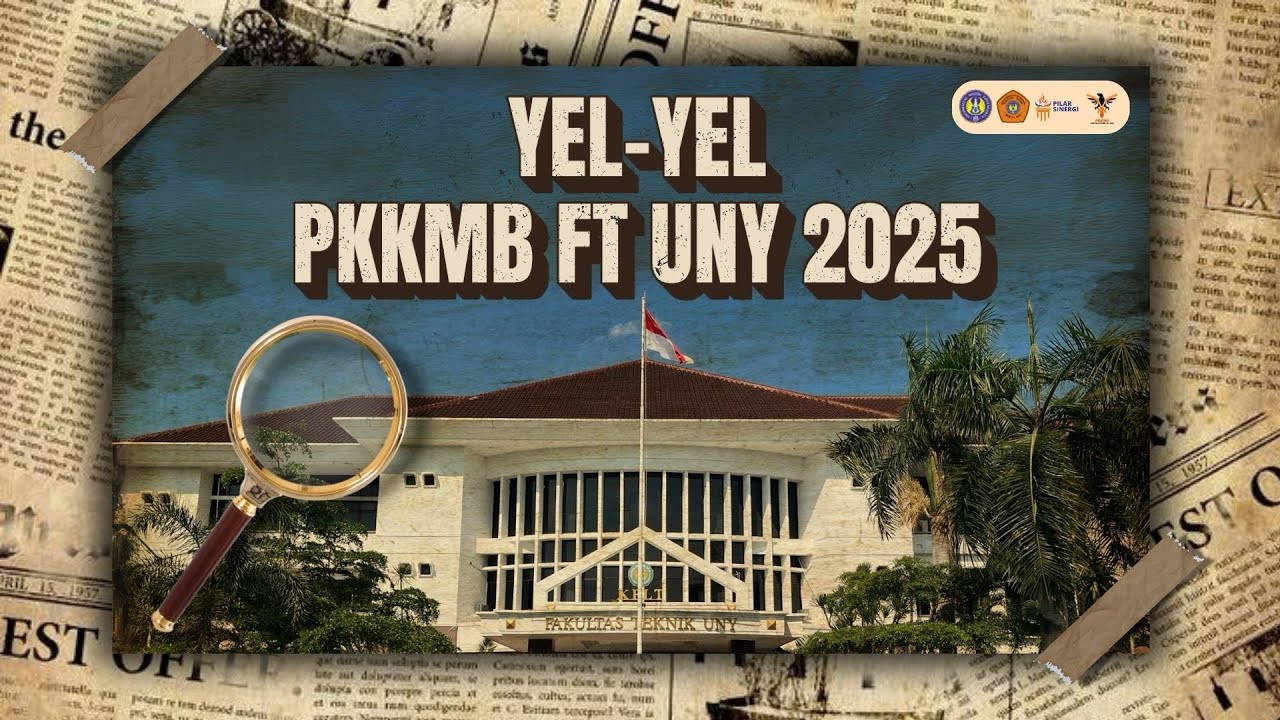 YEL-YEL PKKMB FT UNY 2025 (OFFICIAL VIDIO)