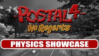 POSTAL 4 - Physics Showcase