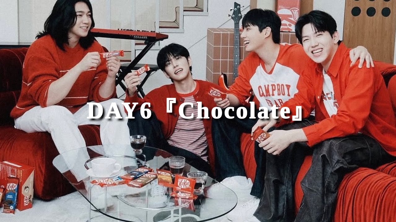歌詞・和訳】 DAY6(デイシックス)『Chocolate』 - YouTube 歌詞・和訳】 DAY6(デイシックス)『Chocolate』 - YouTube