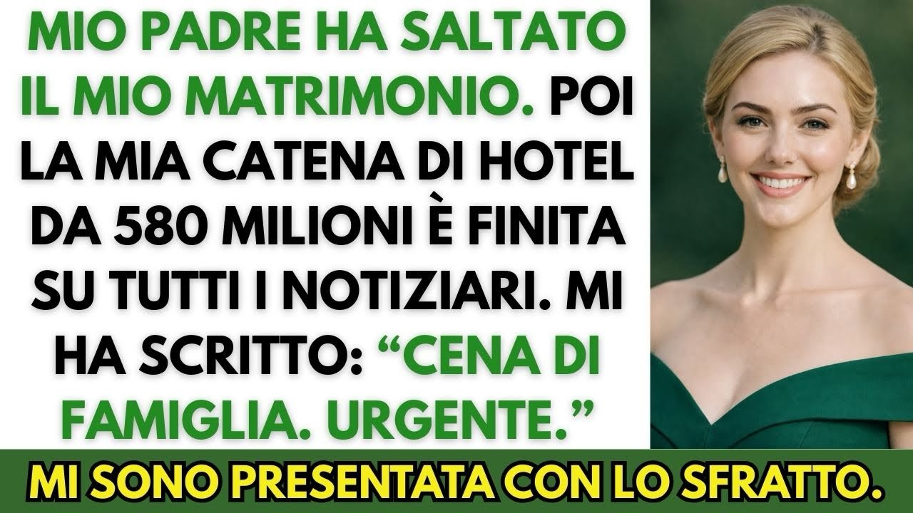 Mio padre ha saltato il mio matrimonio. Poi la mia catena di hotel da 580 milioni è finita in TV.