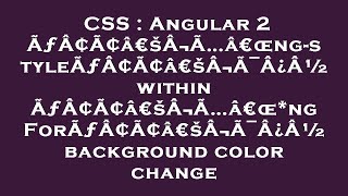 CSS : Angular 2 ÃƒÂ¢Ã¢â€šÂ¬Ã…â€œng-styleÃƒÂ¢Ã¢â€šÂ¬Ã¯Â¿Â½ within ÃƒÂ¢Ã¢â€šÂ¬Ã…â€œ*ngForÃƒÂ¢Ã¢â€šÂ¬Ã¯