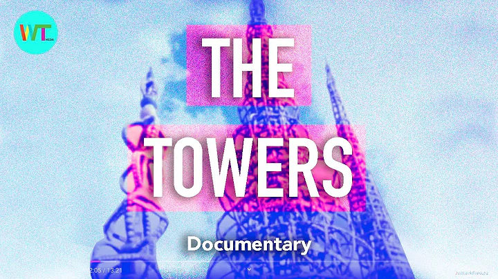 The Towers Documentary by William Hale 2010 Remaster