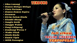 TENGDUNG‼️TARLING CIREBONAN TERPOPULER PALING ADEM AYEM BANGET EDAN LANANG
