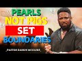 6 Types of Toxic People &amp; Godly Boundaries | Pastor Darius McClure