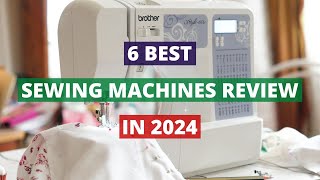 6 best sewing machines in 2024 review..