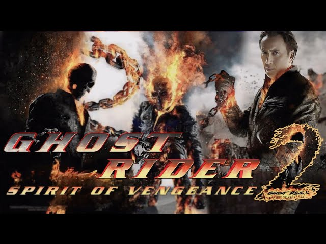 Ghost Rider: 2 Spirit Of Vengeance | Nicholas Cage | Ghost Rider 2 Full Movie Fact & Some Details class=