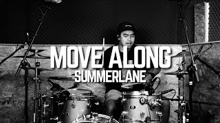 SUMMERLANE - MOVE ALONG - DRUM COVER