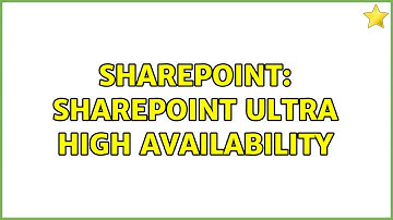 Sharepoint: SharePoint Ultra High Availability (2 Solutions!!)