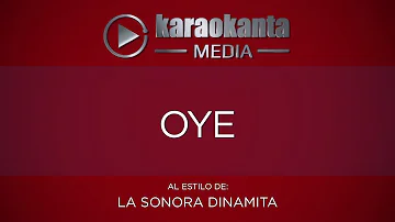 Karaokanta - La Sonora Dinamita - Oye