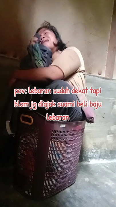 ketika istri belum dibelikan baju lebaran sama suami nya ‼️‼️ #ngakak #lucu #nangis #baju #lebaran