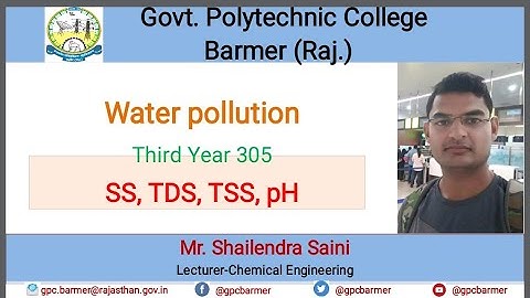 SS, TDS, TSS, pH | water pollution (CH305) | Shailendra kumar saini | GPC Barmer