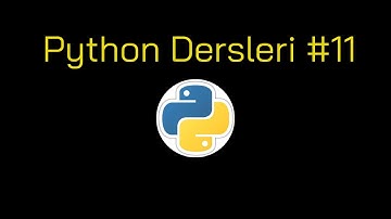 Python Dersleri  11 - Liste ve Liste Metotları