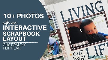 Interactive Layout using DIY Flip Flap | Scrapbooking Layout Process Video