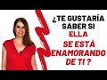 5 Claves para saber si una MUJER se  está ENAMORANDO de MI