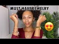 My Must Have Jewelry Pieces That Every Woman Should Own