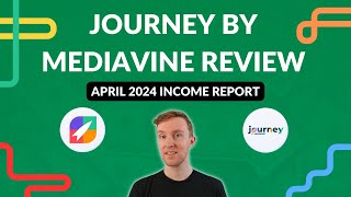 Journey by Mediavine Overview and Case Study April 2024