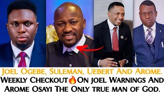 Joel Ogebe Warning From Fathers And Arome Osayi Only True Man Of God,Uebert Angel, Suleman🔥