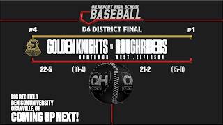 #4 Northmor (22-5) vs #1 West Jefferson (22-1) - D6 Baseball District Final