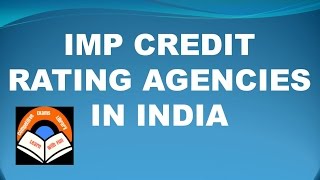Imp Credit Rating Agencies In India