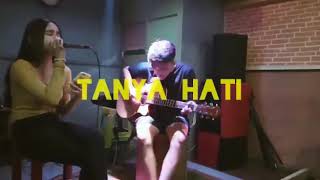 Tanya Hati - Cover by Nia Lohonauman (Kotamobagu)