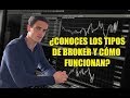 Y tú, ¿Sabes qué Broker utilizar? - ExBroker Explica