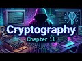Cryptography || Hacking - Full Course | Zero To Hero - Chapter 11 || Ethical Hacking || Hacking