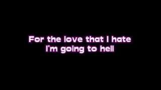 The Pretty Reckless - Going To Hell (Lyrics)