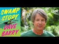 Dave Barry | Swamp Story: A Novel