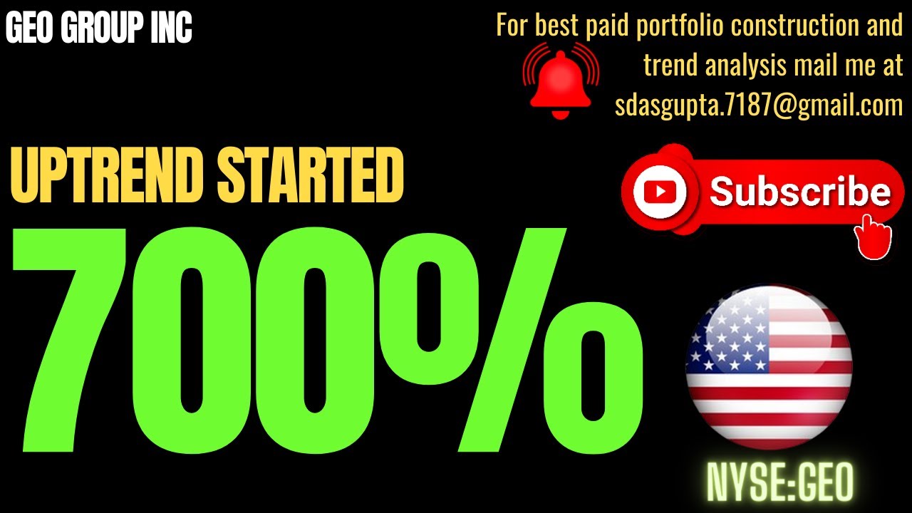 GEO GROUP INC UPTREND STARTED | GEO STOCK NEWS