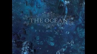 The Ocean-Pelagial-Full Album(Instrumental)
