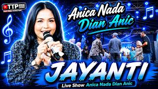 DIAN ANIC - JAYANTI | ANICA NADA | BANJARSARI | JATINUNGGAL SUMEDANG