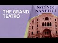 The Grand Teatro 