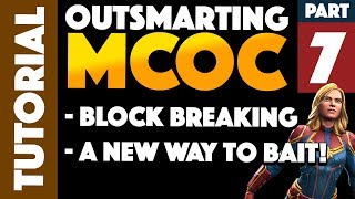 Outsmarting MCOC Part 7: Block Break and New Bait Technique