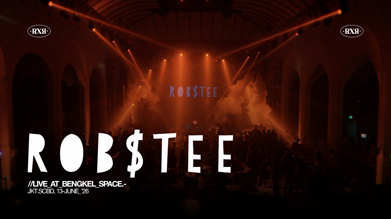 ROBSTEE LIVE SET JUNE 2026 | LTR (BENGKEL SPACE, JAKARTA)
