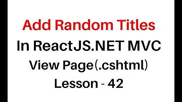 MVC ReactJS  jsx Component Display Random Titles On View Page